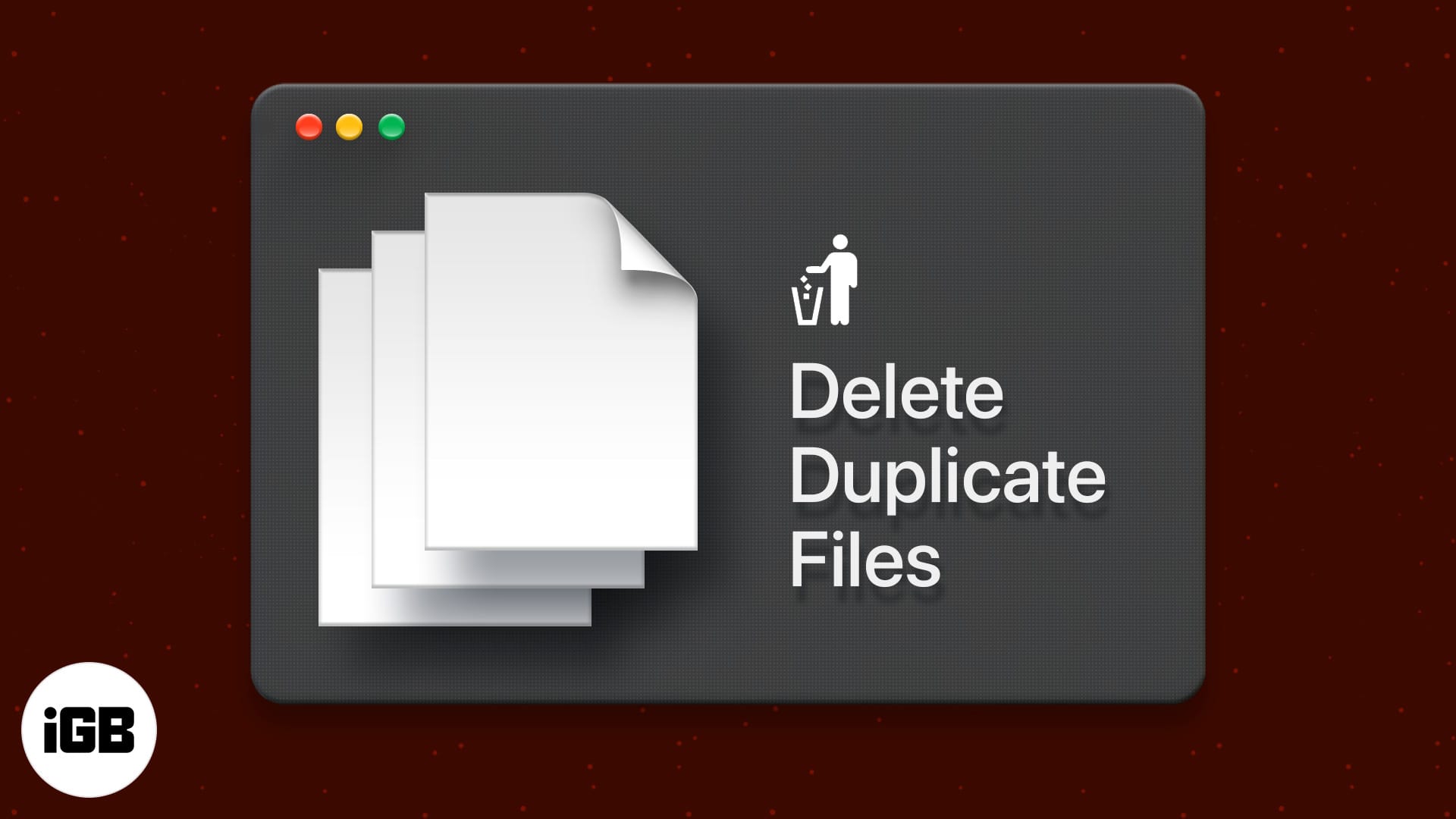 Find and delete duplicate files on Mac.