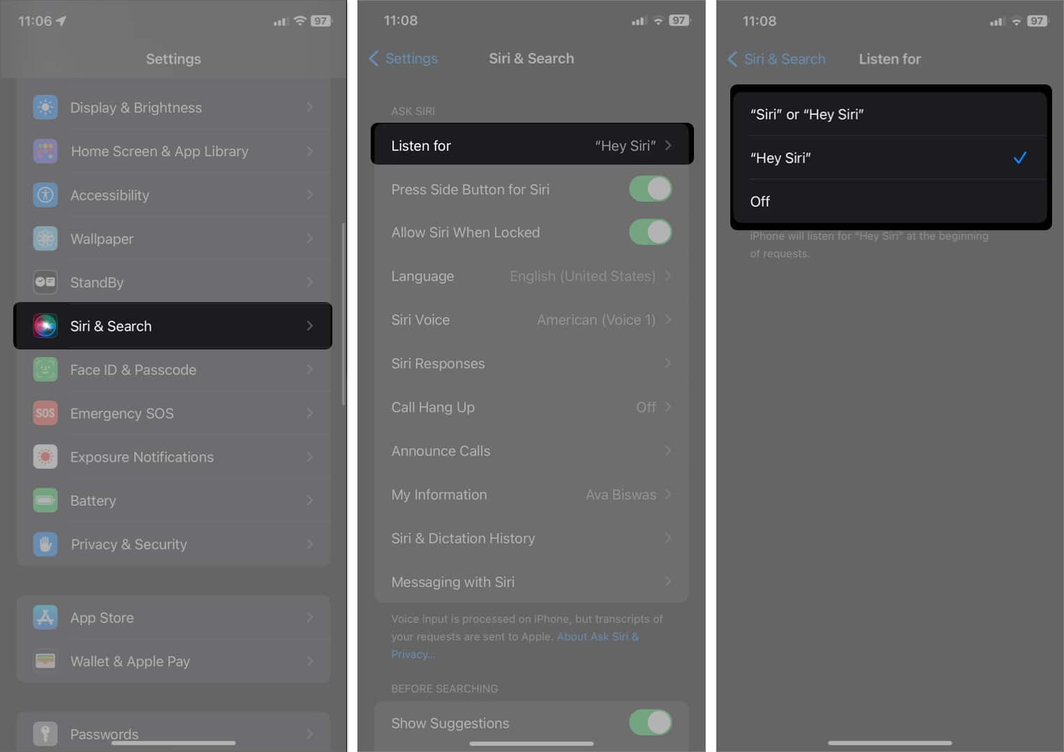 Go to Siri and Search Tap Listen for and select from options