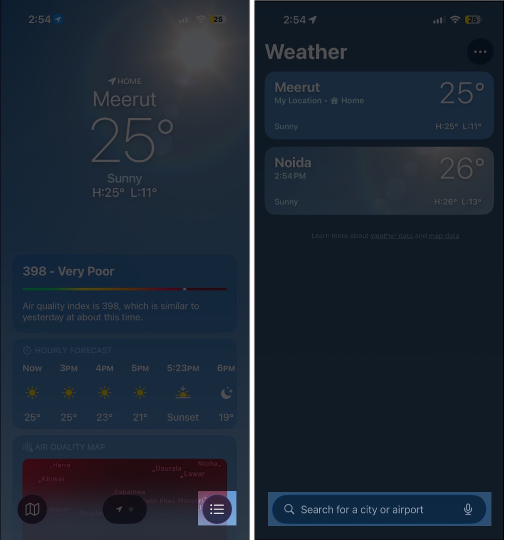 Open the Weather app tap the menu button and search for a city to add
