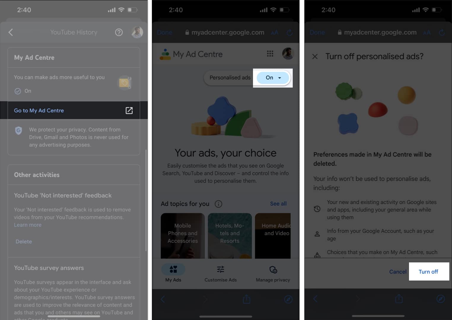 Head to control tab tap Go to My Ad Centre tap the On button select Turn off