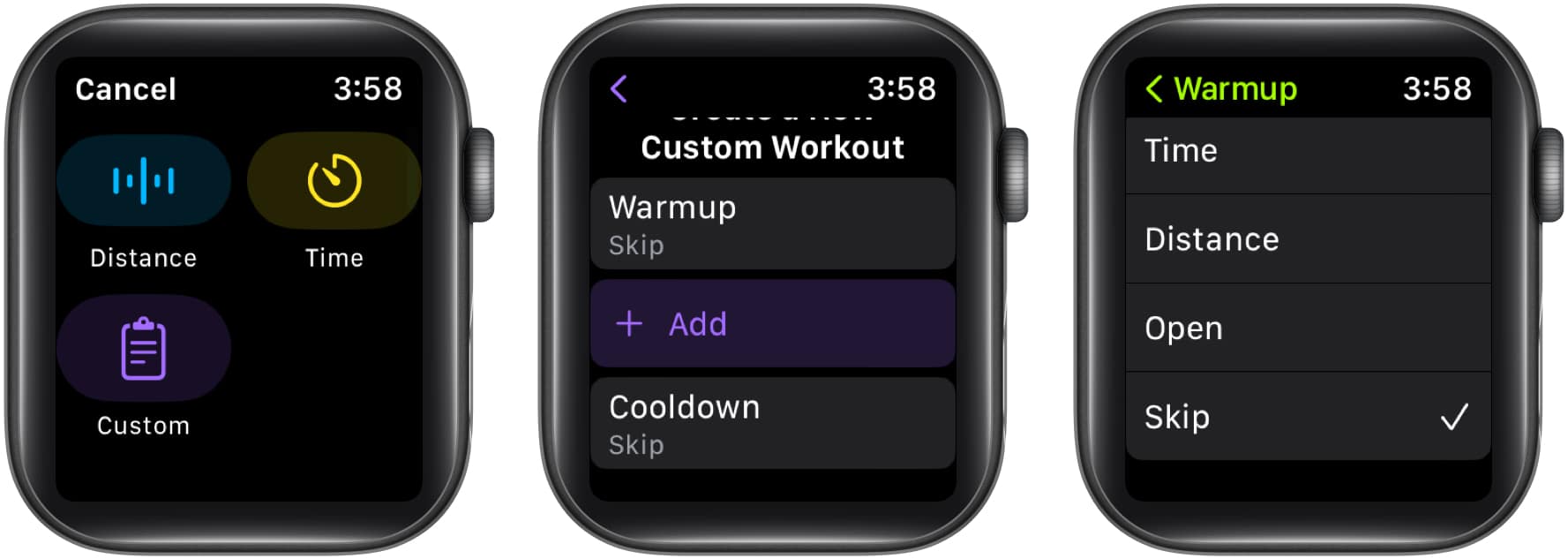 Pick Custom tap Warmup select Time Distance Open Skip