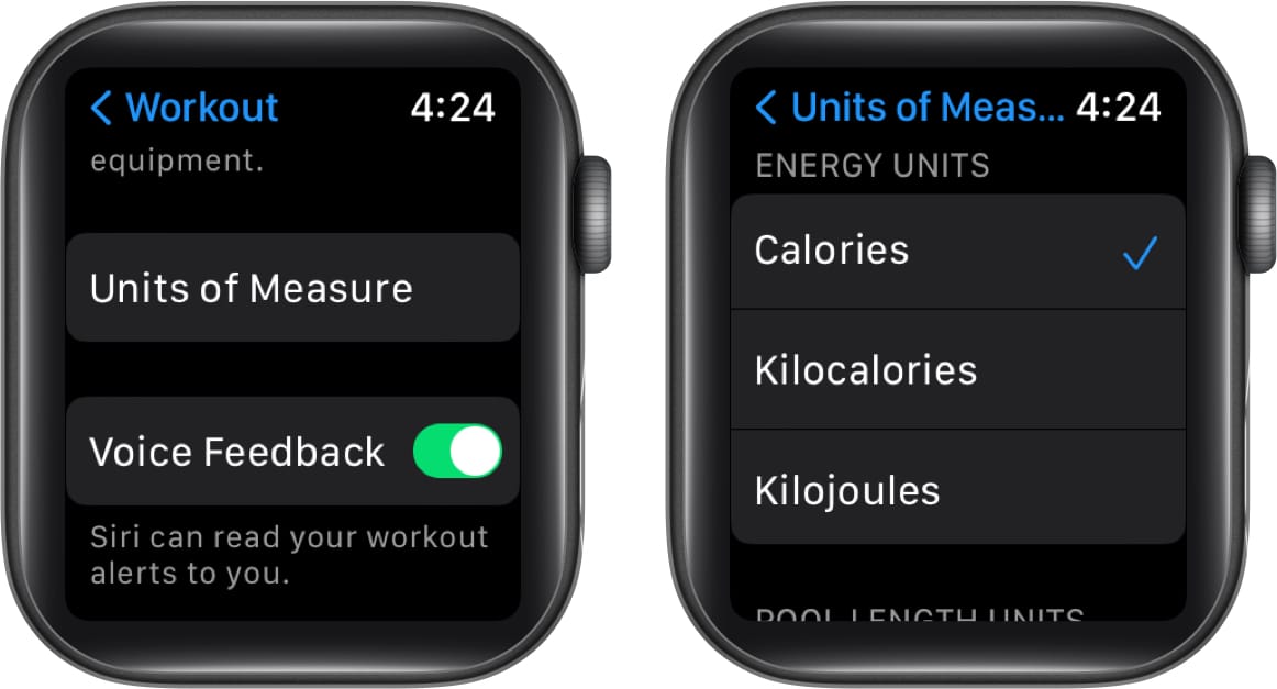 Select Units of Measure choose units for Energy Units Pool Length Units Cycling or Walking and Running workouts