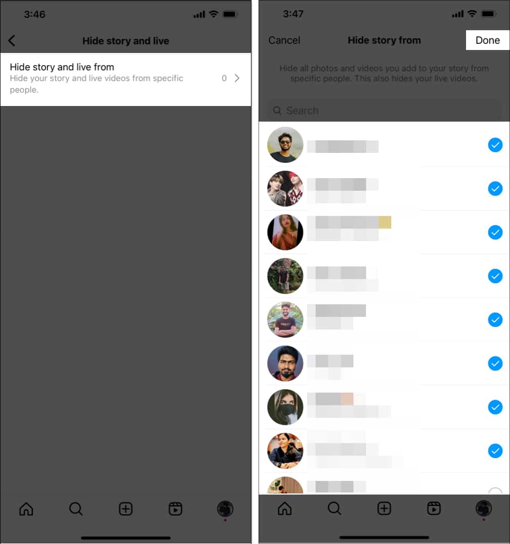 Tap on Hide Story and live from locate the user and select the radio button next to it and press Done