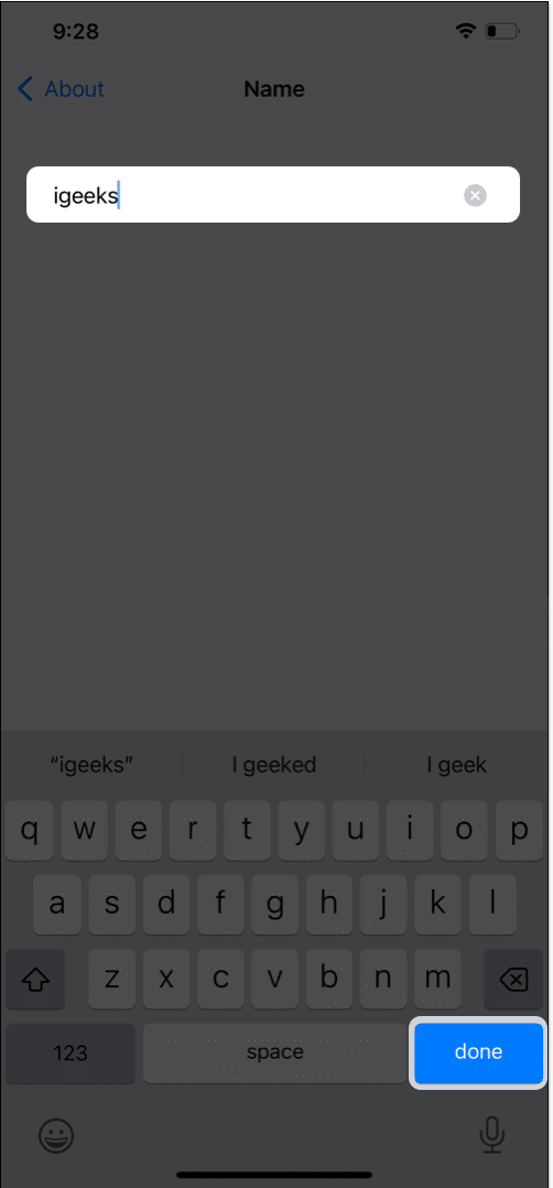Enter the name you want to useTap Done