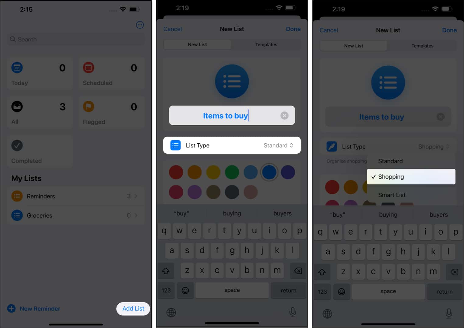 Tap Add List add a name select shopping in Reminders
