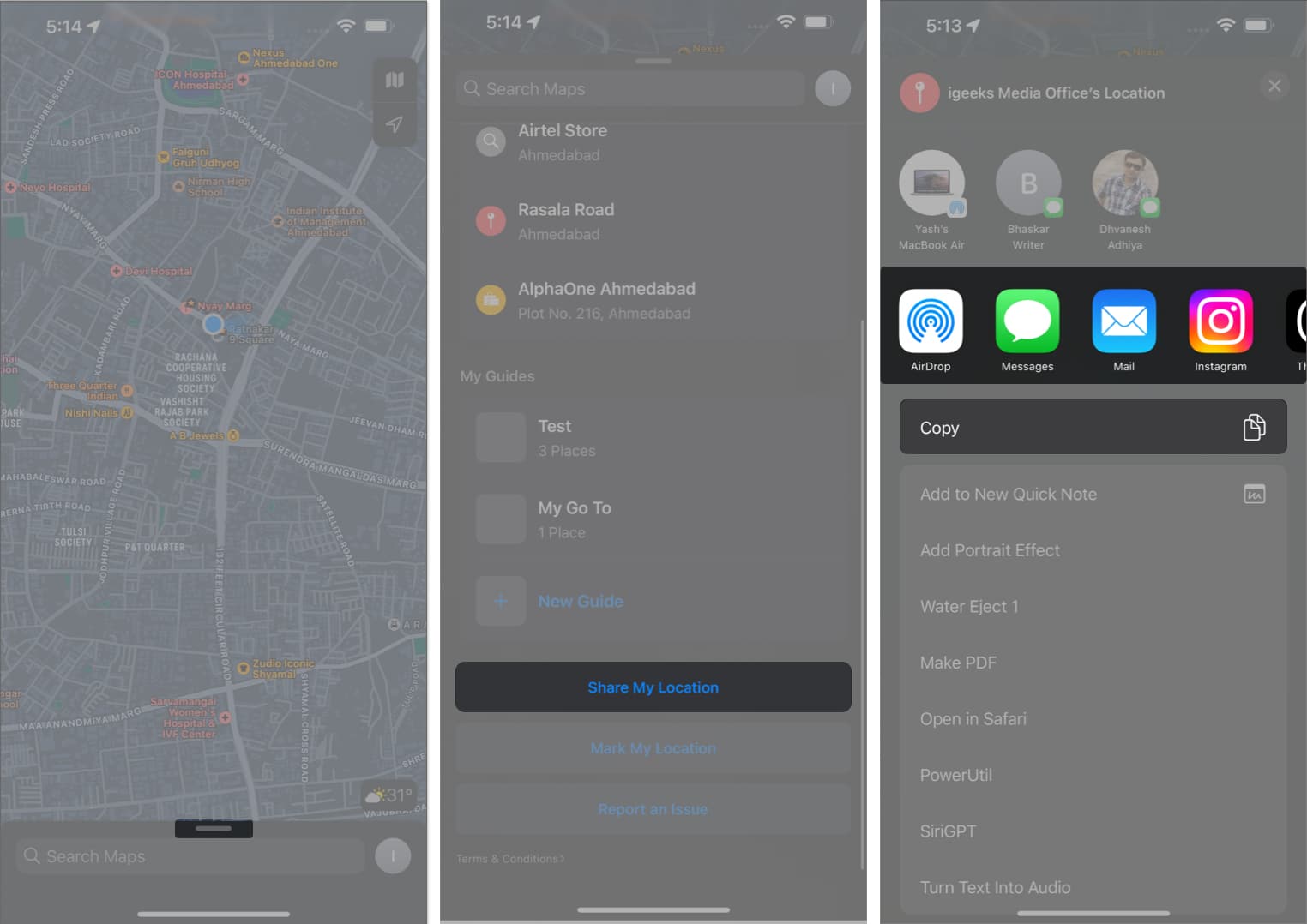 Swipe up Apple Maps tap Share my Location in Apple Maps