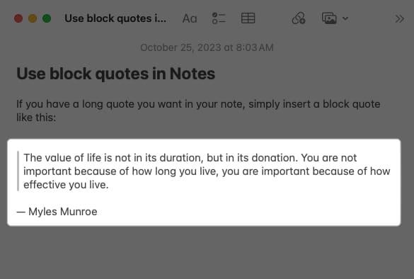 Select Block Quote which places a checkmark next to it