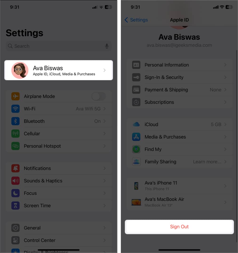 tap your name tap sign out in settings