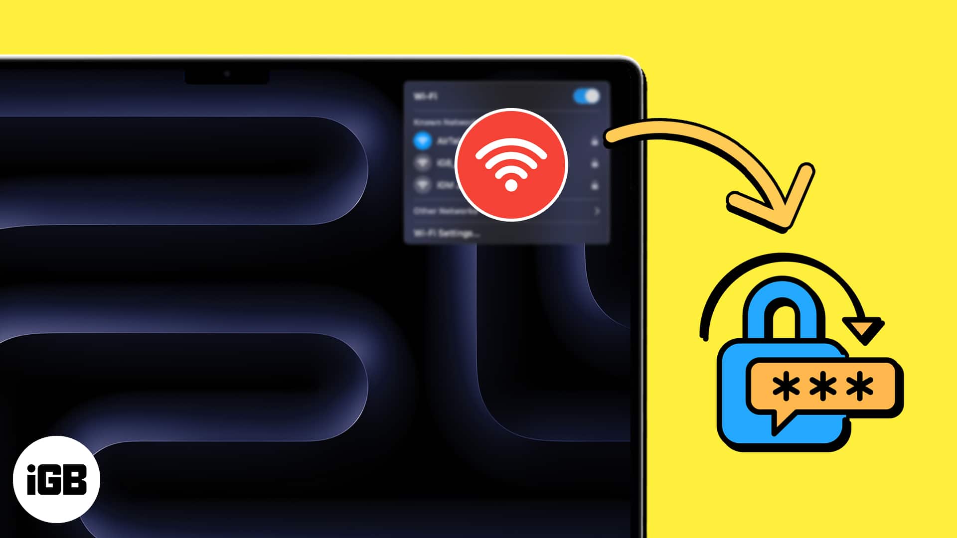 How to find Wi Fi passwords on Mac iGeeksBlog How to find wi fi passwords on mac