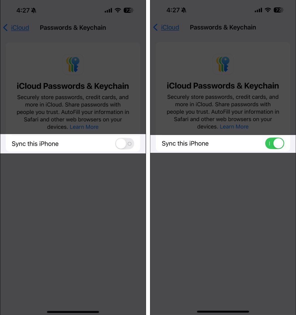 Toggle on Sync this iPhone for iCloud Passwords and Keychain