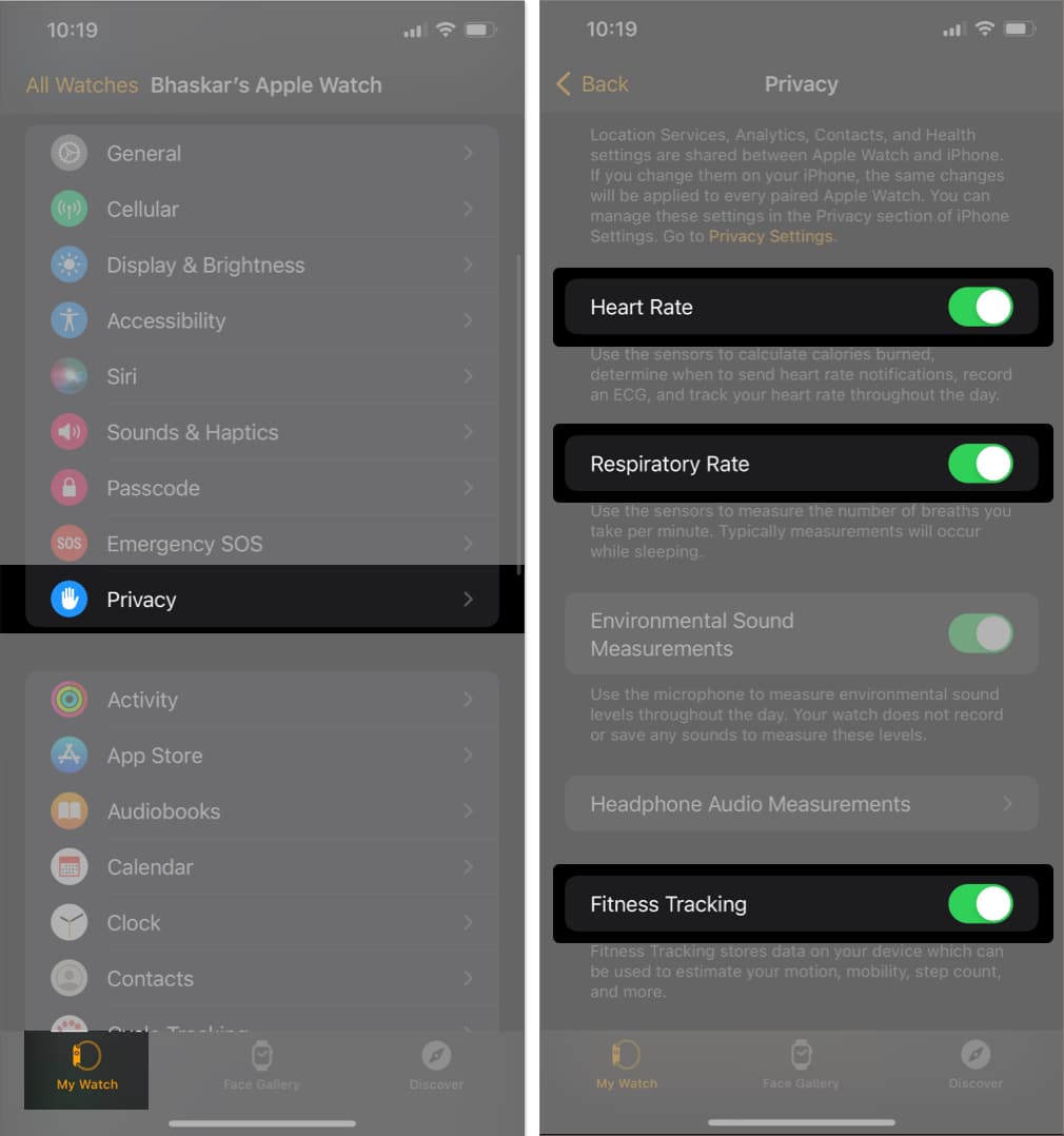 Navigate to the Watch app My Watch tab choose Privacy and enable Heart Rate Respiratory Rate and Fitness Tracking