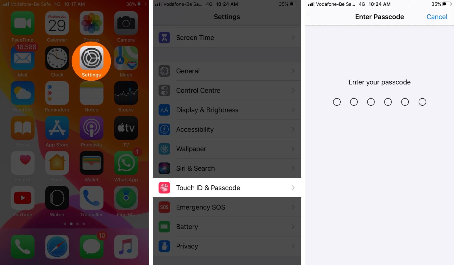 Open Settings and Tap on Touch ID  Passcode