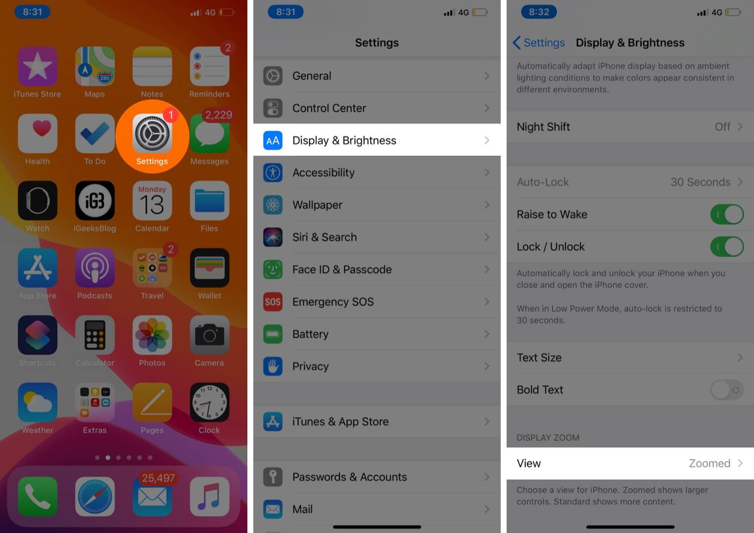Tapon Settings then Display  Brightness then View on iPhone or iPad
