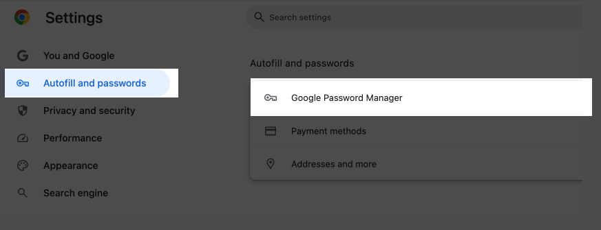 Open Chrome Settings and access Google Password Manager under Autofill and passwords