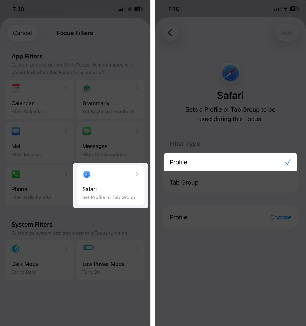Scroll down and tap add filter > safari