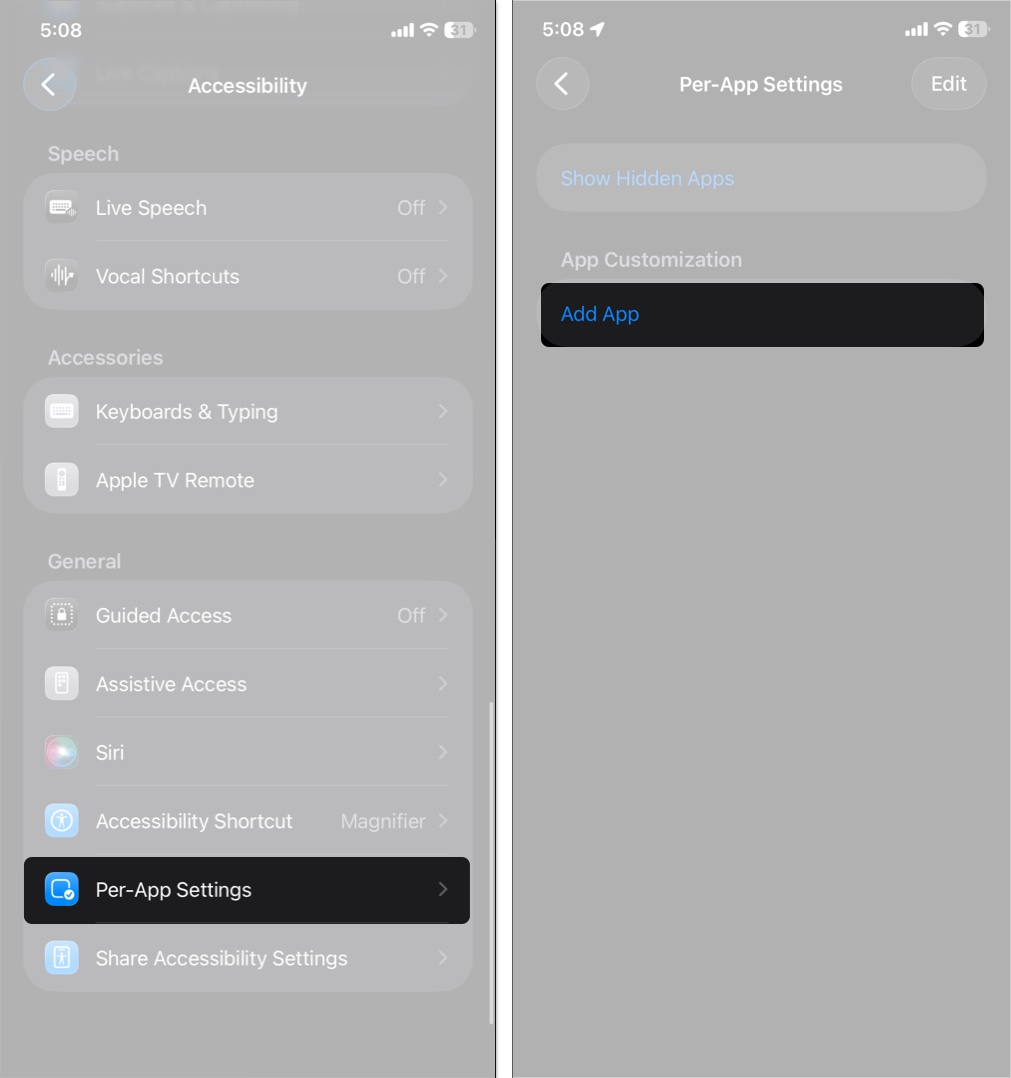Go to accessibility > per app settings > add app