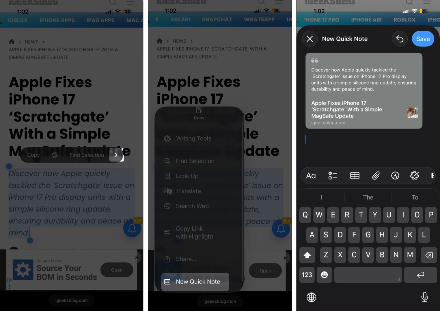 Open the webpage tap and hold for the selector tool tap the > icon and select new quick note