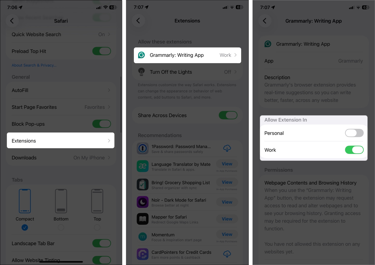 Tap extensions and select the extension name Under the allow extension turn the toggles on for the profiles