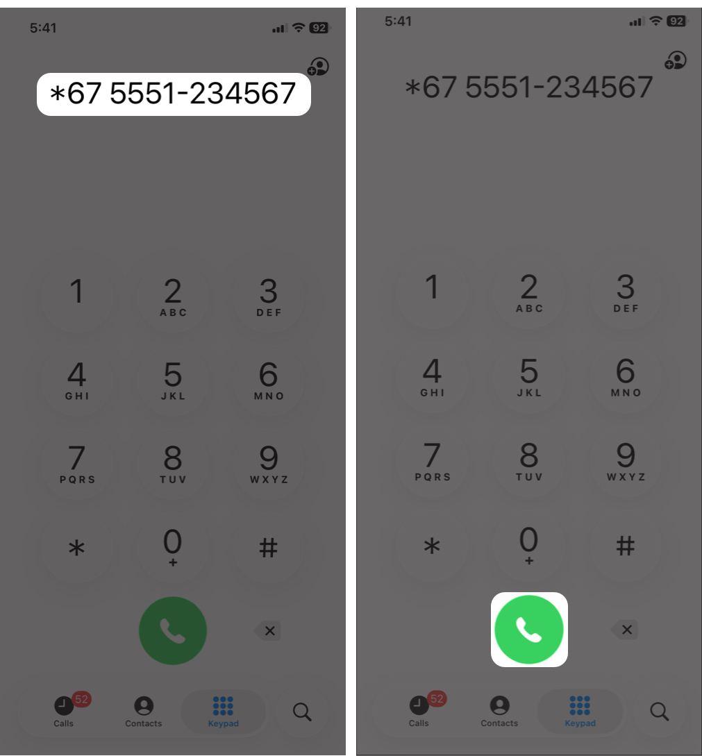 Open Phone, keypad dial *67 before the number, then tap Call