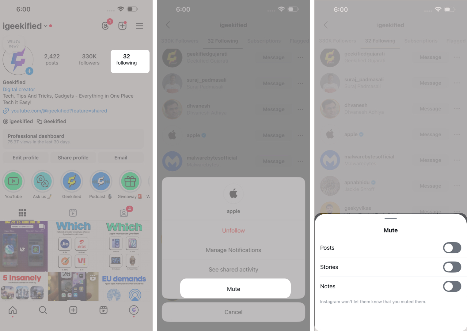 Open your profile, tap Following, tap the three-dot icon next to an account, and select Mute